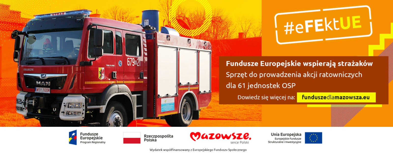 Samochód ratowniczo-gaśniczy zakupiony ze środków w ramach funduszy europejskich