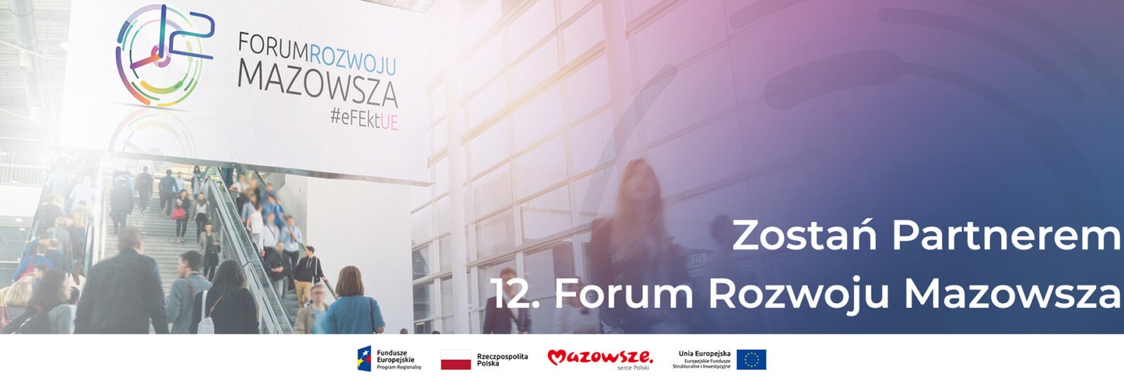 Baner promujący wydarzenie z hasłem: Zostań Partnerem 12. Forum Rozwoju Mazowsza