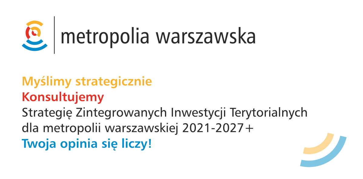 Na grafice znajduje się hasło: Myślimy strategicznie, Konsultujemy Strategię Zintegrowanych Inwestycji Terytorialnych 2021-2027+ Twoja opinia się liczy!