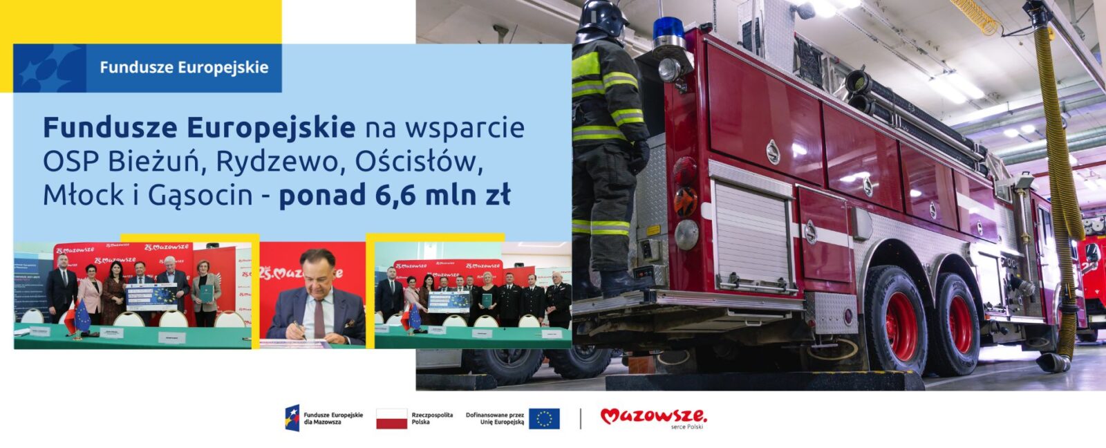 Grafika przedstawia napis Fundusze Europejskie na wsparcie OSP Bieżuń, Rydzewo, Ościsłów, Młock i Gąsocin - ponad 6,6 mln zł. Z prawej strony grafiki widać wóz strażacki jadący do pożaru.
