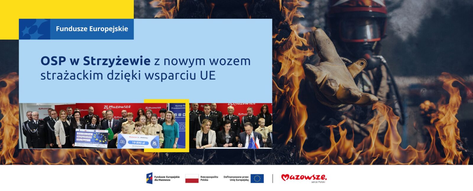 Na grafice znajduje się hasło: OSP w Strzyżewie z nowym wozem strażackim dzięki wsparciu UE. Na grafice znajdują się zdjęcia z podpisania umów.