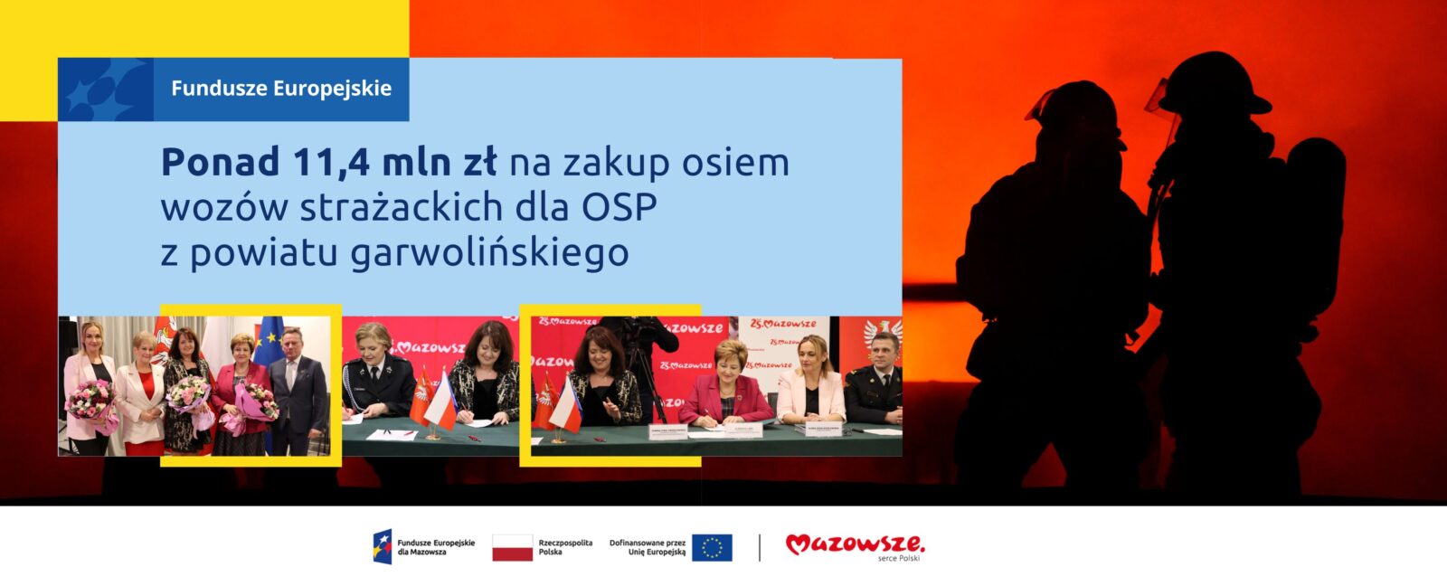 Na grafice widnieje napis: Ponad 11,4 mln zł na zakup osiem wozów strażackich dla OSP z powiatu garwolińskiego