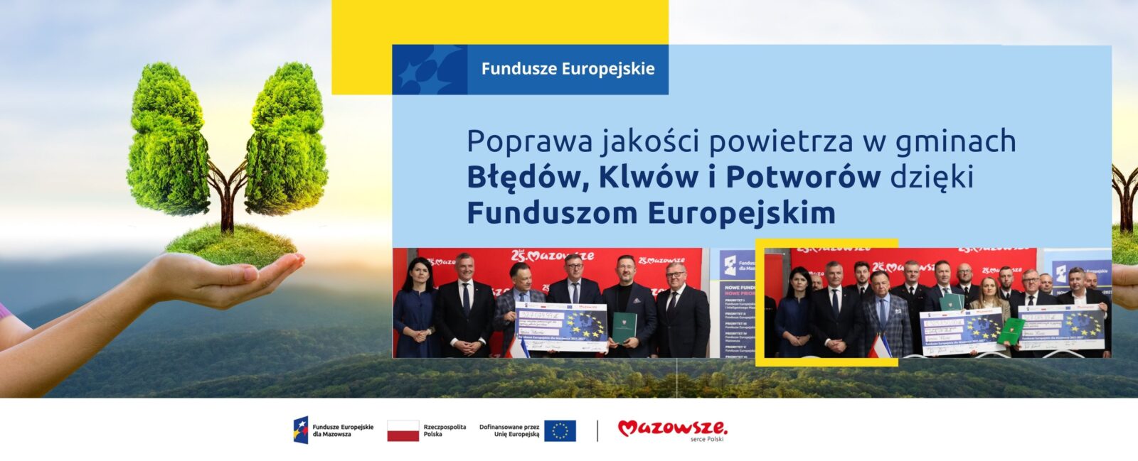 Na grafice znajduje się hasło: Poprawa jakości powietrza w gminach Błędów, Klwów i Potworów dzięki funduszom europejskim. Na grafice znajdują się zdjęcia z podpisania umów.