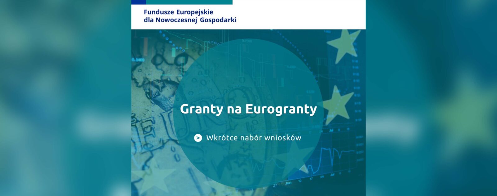 grafika przedstawia napis Granty na Eurogranty. Wkrótce nabór wniosków.