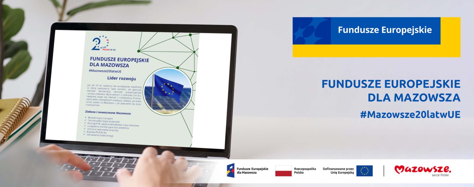 grafika przedstawia napis Fundusze Europejskie dla Mazowsza #Mazowsze20latwUE Z lewej strony widać ekran monitora, na którym wyświetla się e-broszura, publikacja z okazji 20-lecia członkostwa w UE.