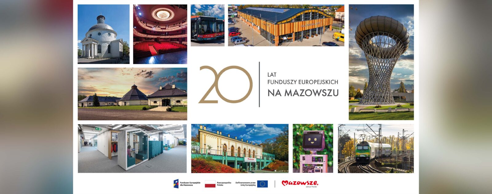 Kolaż zdjęć z efektami wykożystania Funduszy Europejskich na Mazowszu, na środku napis "Wyjątkowe święto – 20 lat Polski w Unii Europejskiej"